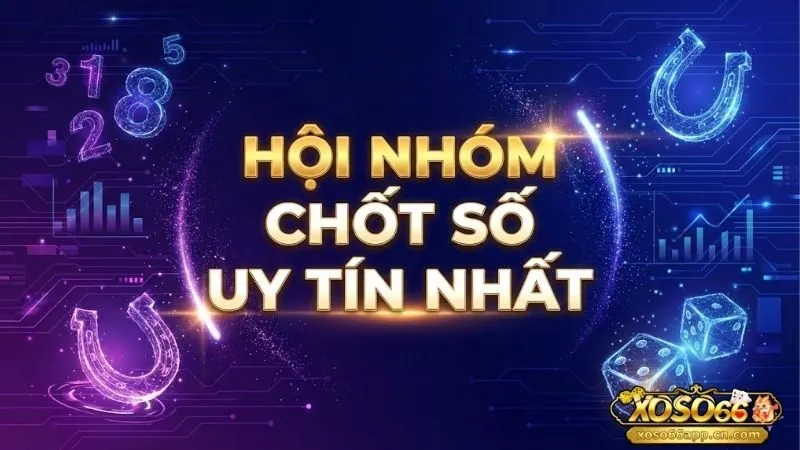 hoi-nhom-chot-so-uy-tin-nhat-quy-tu-cao-thu-soi-cau-3-mien